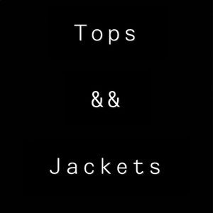 Tops and jackets